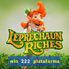 win 222 plataforma de jogos